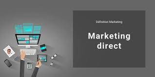 Les Avantages du Marketing Direct pour Toucher Vos Clients Directement